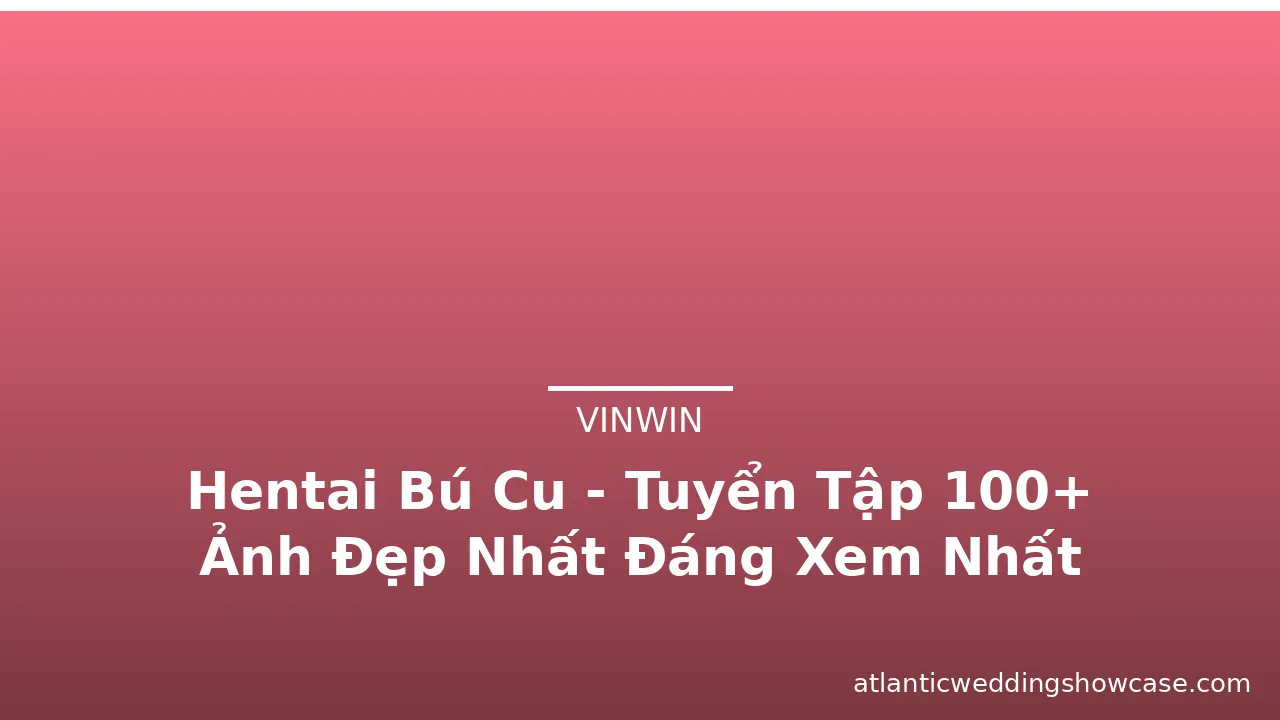 Hentai Bú Cu - Tuyển Tập 100+ Ảnh Đẹp Nhất Đáng Xem Nhất · ảnh 2