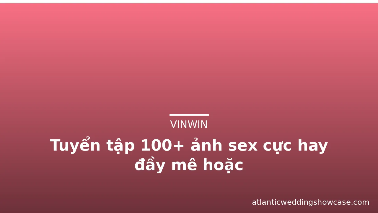 Tuyển tập 100+ ảnh sex cực hay đầy mê hoặc · ảnh 1