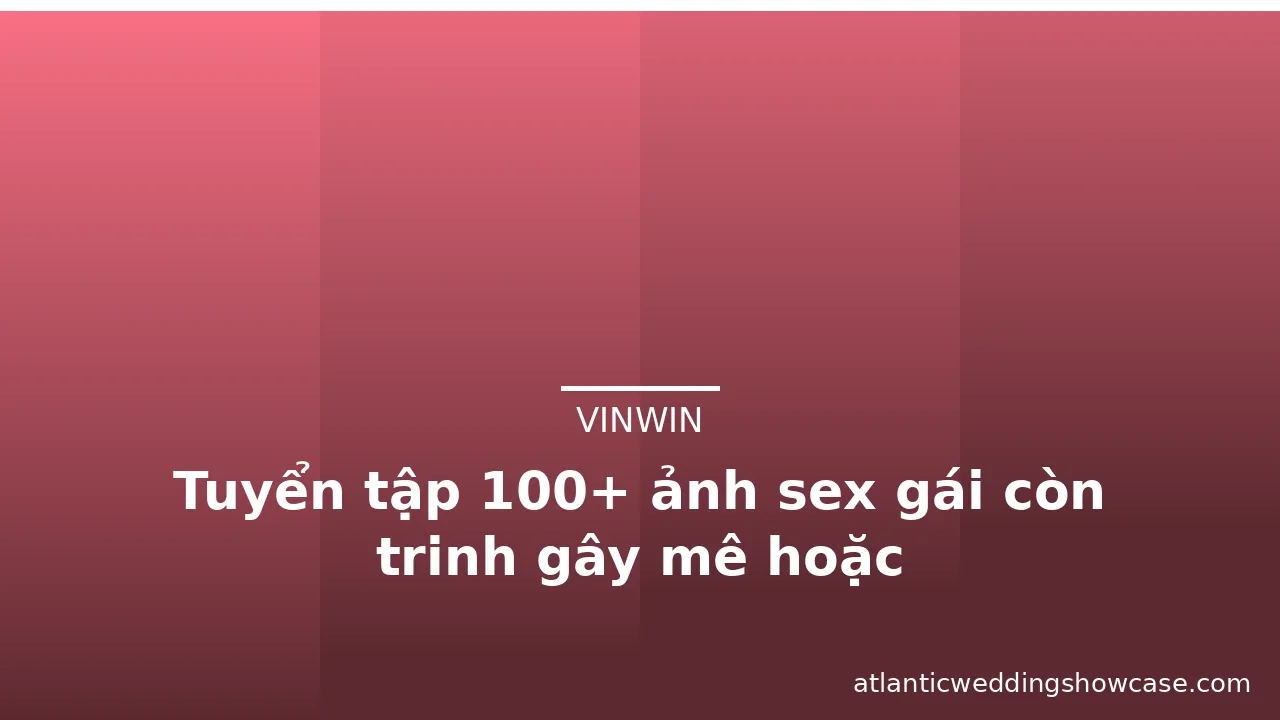 Tuyển tập 100+ ảnh sex gái còn trinh gây mê hoặc · ảnh 2